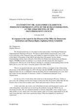 Statement by the Delegation of the Russian Federation in response to the report by Ms. Ingibjörg Sólrún Gísladóttir, Director of the Office for Democratic Institutions and Human Rights (ODIHR) 