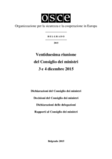 Final Document of the Twenty-Second Meeting of the Ministerial Council, Belgrade, 3-4 December 2015 (it) Final Document of the Twenty-Second Meeting of the Ministerial Council, Belgrade, 3-4 December 2015 (it)