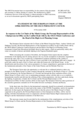Statement by the German EU Presidency in response to the address by the Co-Chairs of the Minsk Group, address by the Personal Representative of the CiO on the Conflict Dealt with by the OSCE Minsk Conference, and to the report by the Head of the HLPG