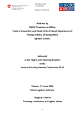 Address by the OSCE Chairman-in-Office, Federal Councillor and Head of the Federal Department of Foreign Affairs of Switzerland