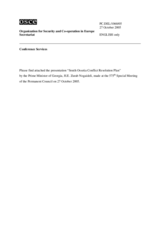 Presentation "South Ossetia Conflict Resolution Plan" by the Prime Minister of Georgia, H.E. Zurab Nogaideli