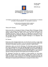 Statement by the Delegation of Norway in response to the address by Mr. Miodrag Vlahovic, Minister of Foreign Affairs of Montenegro