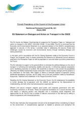Statement by the Finnish Presidency of the Council of the European Union Statement on Dialogue and Action on Transport in the OSCE