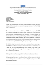 Speech by OSCE Secretary General Marc Perrin de Brichambaut at the inauguration ceremony of the new OSCE Secretariat Speech by OSCE Secretary General Marc Perrin de Brichambaut at the inauguration ceremony of the new OSCE Secretariat