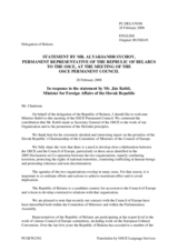 Statement by the Delegation of Belarus in response to the address by the Chairman of the Committee of Ministers of the Council of Europe, the Minister for Foreign Affairs of Slovakia Jan Kubis