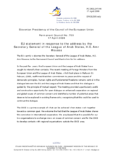 Statement by the Slovenian Presidency of the Council of the European Union in response to the address by the Secretary General of the League of Arab States, Amr Moussa