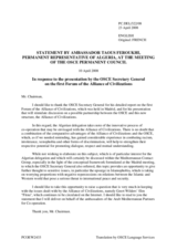 Statement by the Delegation of Algeria in response to the Secretary General on the first meeting of the UN Alliance of Civilisations Forum and on a possible OSCE contribution to the implementation phase of the AoC