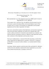 Statement by the Slovenian Presidency of the Council of the European Union on the signature of an Stabilisation and Association Agreement and Interim Agreement with Serbia