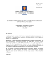 Statement by the Delegation of Norway on the signature of an Stabilisation and Association Agreement and Interim Agreement with Serbia 712th Plenary Meeting of the Permanent Council