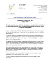 Welcoming remarks by the Delegation of Ireland/European Union addressed to the newly appointed Special Representative on Combating Trafficking in Human Beings, Dr. Helga Konrad