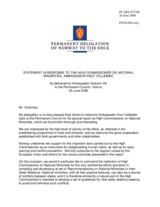 Statement by the Delegation of Norway in response to the address by the High Commissioner on National Minorities, Ambassador Knut Vollebaek