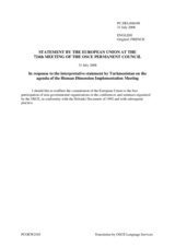 Statement by the French Presidency of the Council of the European Union in response to the interpretative statement by Turkmenistan on the agenda of the Human Dimension Implementation Meeting