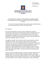Statement by the Delegation of Norway in response to the report by the Head of the OSCE Centre in Astana, Ambassador Alexandre Keltchewsky