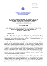 Statement by the Delegation of Holy See in response to the address by the Chairperson-in-Office, Minister of Foreign Affairs of Greece, H.E. Dora Bakoyannis
