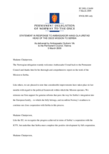 Statement by the Delegation of Norway in response to the report by the Head of the OSCE Mission to Serbia, Ambassador Hans Ola Urstad