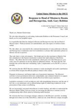 Statement by the Delegation of the United States in response to the report by the Head of the OSCE Mission to Bosnia and Herzegovina, Ambassador Garry Robbins