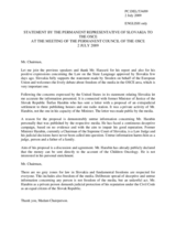 Statement by the Delegation of Slovakia in response to the report by the OSCE Representative on Freedom of the Media, Miklos Haraszti