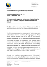 Statement by the Swedish Presidency of the Council of the European Union in response to the report by the Head of the OSCE Centre in Ashgabat, Ambassador Arsim Zekolli