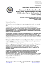 Statement by the Delegation of the United States in response to the presentation by the Secretary General of the Annual Evaluation Report on the Implementation of the 2004 OSCE Action Plan for the Promotion of Gender Equality