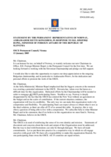 Statement by the Delegation of Norway in response to the Chairman-in-Office of the OSCE, H.E. Dimitrij Rupel