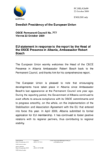 Statement by the Swedish Presidency of the Council of the European Union in response to the report by the Head of the OSCE Presence in Albania, Ambassador Robert Bosch