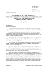 Statement by the Delegation of Kyrgyzstan on recent developments in Kyrgyzstan and visit of the Chairperson-in-Office to Bishkek on 20 April 2010