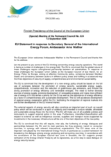 Statement by the Finnish Presidency of the Council of the European Union in response to the address by Ambassador Arne Walther, Secretary General of the International Energy Forum