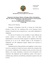 Statement by the Deputy Minister of Foreign Affairs of Kazakhstan H.E. Mr. Kairat Abdrakhmanov in response to the statement of H.E. Ms. Condoleezza Rice, US Secretary of State