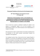 Statement by the Portuguese Presidency of the Council of the European Union on the Decision arrangements related to the use and occupancy of Wallnerstrasse premises by the OSCE Secretariat and Representative on Freedom of the Media