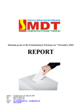 Report- Situation prior to the Parliamentary Elections on 7 November 2010