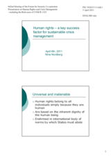 Presentation on human rights and crisis management, including the relevance of UNSCR 1325, by Ms. Nina Nordberg, Project Researcher