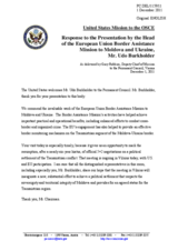 Statement by the Delegation of the United States in response to the presentation by the Head of the European Union Border Assistance Mission to Moldova and Ukraine, Mr. Udo Burkholder