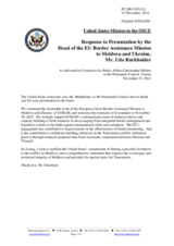 Statement by the Delegation of the United States in response to the presentation by the Head of the European Union Border Assistance Mission to Moldova and Ukraine, Mr. Udo Burkholder