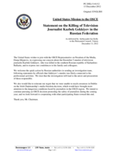 Statement by the Delegation of the United States on the murder of the journalist Mr. K. Gekkiyev in the Russian Federation