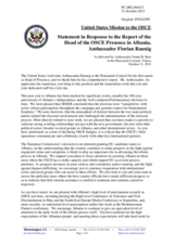 Statement by the Delegation of the United States in response to the Report by the Head of the OSCE Presence in Albania, Ambassador Florian Raunig