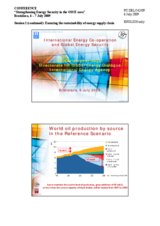Presentation by Christopher Segar, Directorate of Global Energy Dialogue, International Energy Agency, Paris Presentation by Christopher Segar, Directorate of Global Energy Dialogue, International Energy Agency, Paris