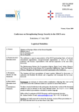 Logistical Modalities - Conference on Strengthening Energy Security in the OSCE area, Bratislava, 6-7 July 2009 Logistical Modalities - Conference on Strengthening Energy Security in the OSCE area, Bratislava, 6-7 July 2009