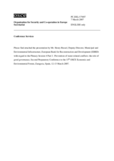 Presentation by Mr. Henry Russel, Deputy-Director, Municipal and Environmental Infrastructure, European Bank for Reconstruction and Development (EBRD) Presentation by Mr. Henry Russel, Deputy-Director, Municipal and Environmental Infrastructure, European Bank for Reconstruction and Development (EBRD)