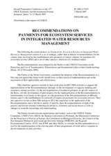UNECE Recommendations on Payments for Ecosystem Services in Integrated Water Resources Management UNECE Recommendations on Payments for Ecosystem Services in Integrated Water Resources Management