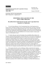 Ministerial Declaration on the OSCE Corfu Process: Reconfirm-Review-Reinvigorate Security and Co-operation from Vancouver to Vladivostok Ministerial Declaration on the OSCE Corfu Process: Reconfirm-Review-Reinvigorate Security and Co-operation from Vancouver to Vladivostok