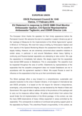 Statement by the Latvian EU Presidency in response to the statements by the Ambassador Ertugrul Apakan, Ambassador Heidi Tagliavini and Michael Georg Link
