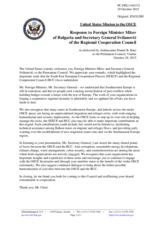 Statement by the Delegation of the United States of America in response to the addresses by the Minister for Foreign Affairs of Bulgaria, H.E. Daniel Mitov, and by the Secretary General of the Regional Cooperation Council, Mr. Goran Svilanović