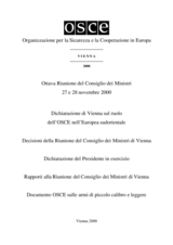 Final Document of the Eighth Meeting of the OSCE Ministerial Council, Vienna, 27-28 November 2000 (it) Final Document of the Eighth Meeting of the OSCE Ministerial Council, Vienna, 27-28 November 2000 (it)