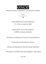 Final Document of the Eighth Meeting of the OSCE Ministerial Council, Vienna, 27-28 November 2000 (es) Final Document of the Eighth Meeting of the OSCE Ministerial Council, Vienna, 27-28 November 2000 (es)