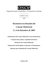 Final Document of the Thirteenth Meeting of the Ministerial Council, Ljubljana, 5 and 6 December 2005 (es) Final Document of the Thirteenth Meeting of the Ministerial Council, Ljubljana, 5 and 6 December 2005 (es)