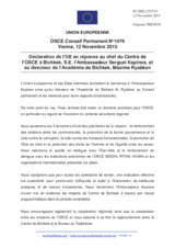 Déclaration de l’UE en réponse au chef du Centre de l’OSCE à Bichkek, S.E. l’Ambassadeur Serguei Kapinos, et au directeur de l’Académie de Bichkek, Maxime Ryabkov
