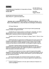 Decision on enhancing criminal justice responses to trafficking in human beings through a comprehensive approach (es)