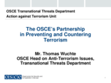 The OSCE’s Partnership in Preventing and Countering Terrorism