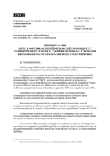 Décision No 9/08 sur la suite à donner au seizième Forum économique et environnemental sur la coopération dans le domaine des voies de navigation maritimes et intérieures 