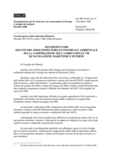 Decisione N.9/08 sui seguiti del sedicesimo Foro economico e ambientale sulla cooperazione nell’ambito delle vie di navigazione marittime e interne
